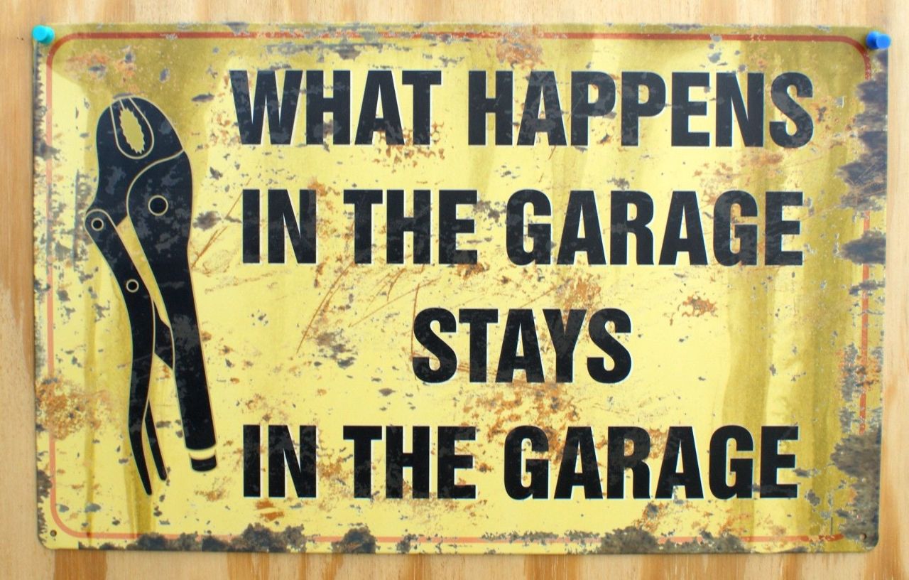 What Happens In The Garage Stays In The Garage Tin Sign Mechanic