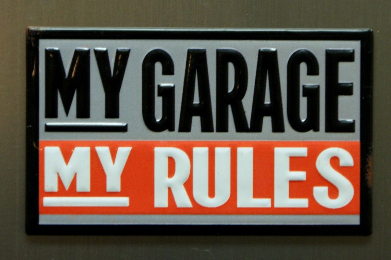 My Garage My Rules Refrigerator Fridge Embossed metal toolbox