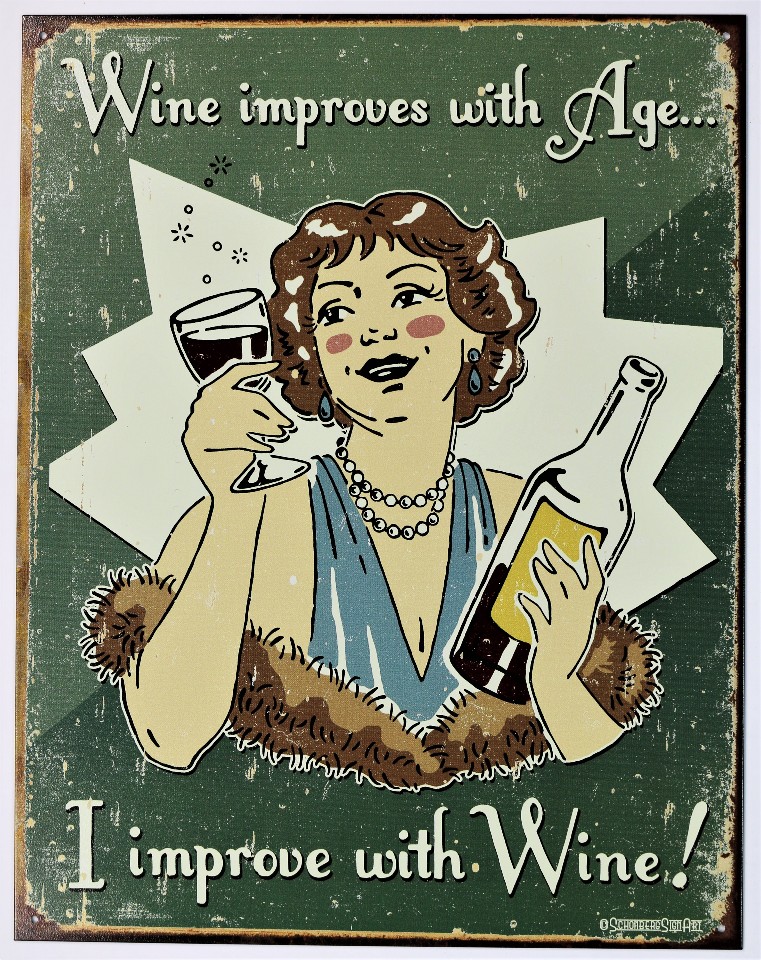 Wine Improves with Age I Improve with Wine Tin Sign Humor Comedy