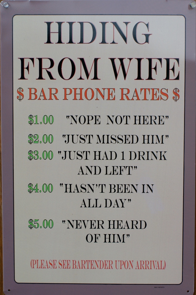 Hiding From Wife Bar Phone Rates Tin Sign Bartender Humor Beer Alcohol