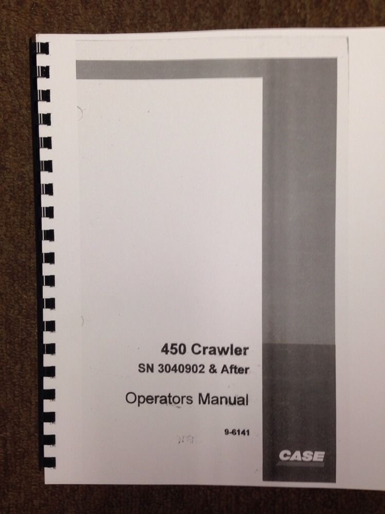 Case 450 crawler Operators Maintenance Manual Dozer Loader early s/n 9