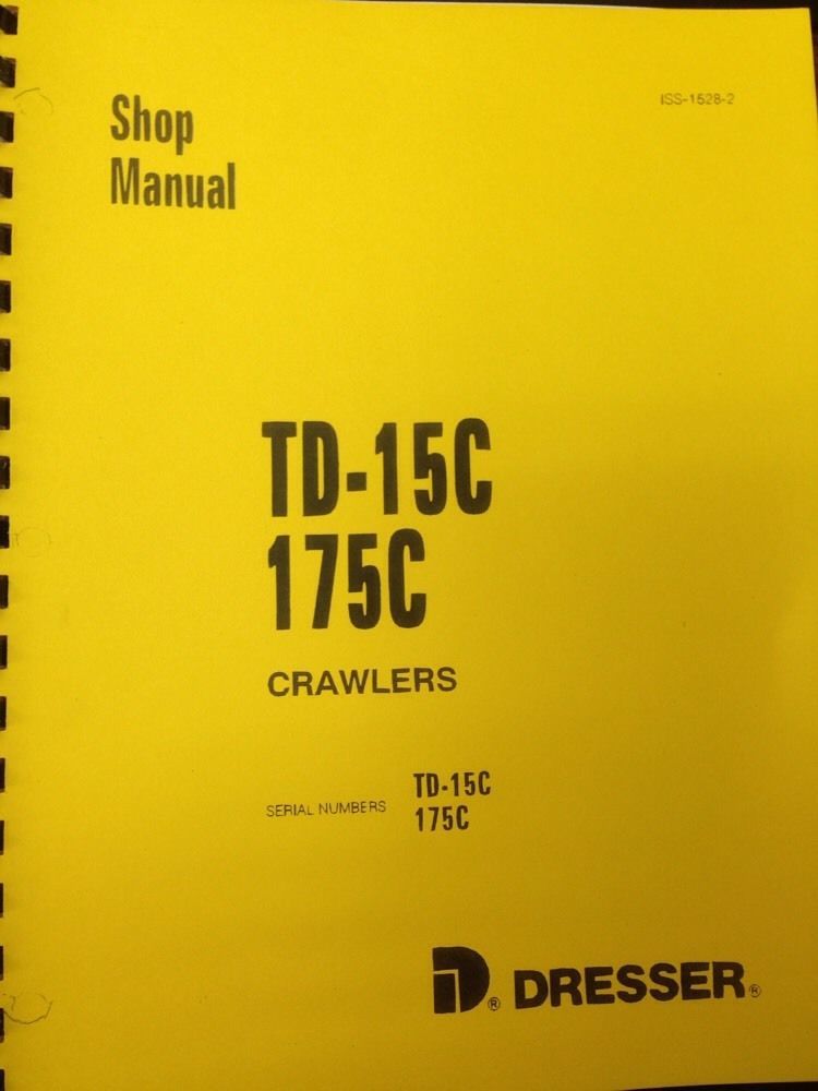 Dresser IH 175C Crawler Loader Service Shop Manual Finney Equipment