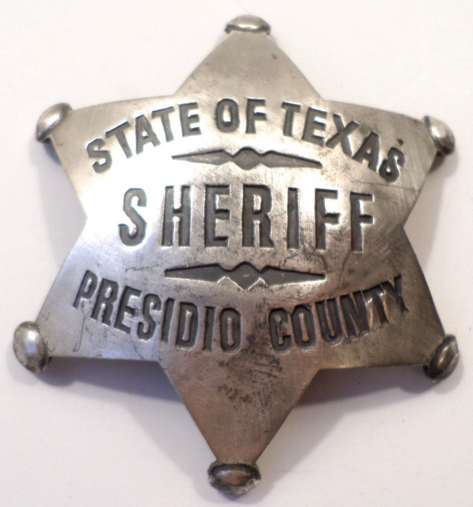 State Of Texas Sheriff Presidio County Old Western Badge Pin Bw80 eBay