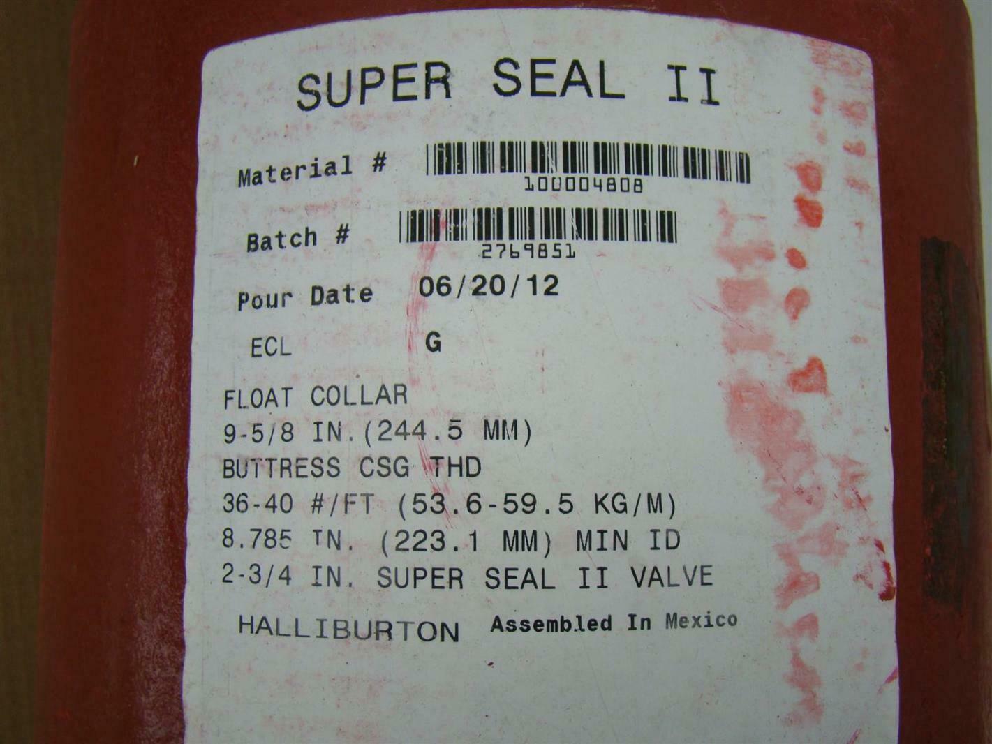 Halliburton Super Seal II 9 5/8" Float Collar 100004808 Joseph Fazzio