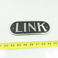Link Cast Aluminum Equipment Nameplate Sign 8" x 3"