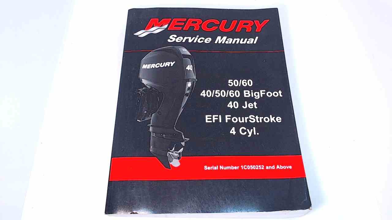 90-899975 Mercury Service Manual 50/60 HP 40/50/60 Bigfoot 40JET EFI | Southcentral Outboards