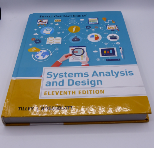 SYSTEMS ANALYSIS AND DESIGN ELEVENTH EDITION SHELLY CASHMAN SERIES ...