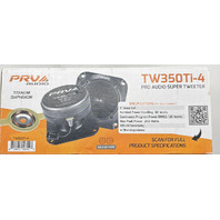 PRV AUDIO TW350TI-4 PRO AUDIO SUPER TWEETER 120 WATTS COMPACT DESIGN