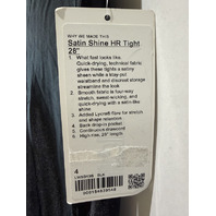 LULULEMON WOMEN'S SATIN SHINE HR TIGHT 28" SIZE 4 LW5GK9S BLACK