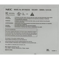NEC NP-PA653U HOME/OFFICE PROJECTOR 100-240V- 50/60HZ 5.6 - 2.3A