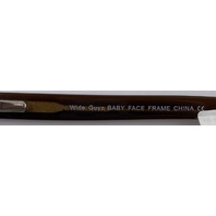 WIDE GUYZ BABY FACE GLASSES BROWN FADE FRAMES 57-16-150 UNISEX EYEGLASSES