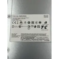 CISCO MERAKI MX250-HW CLOUD MANAGED SECURITY APPLIANCE - UNCLAIMED