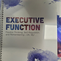 QTY*10 - EXECUTIVE FUNCTION FLEXIBLE THINKING SELF-REGULATION AND REMEMBERING-OH MY