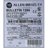 * ALLEN BRADLEY 1394C-SJT10-T-RL SER C SERVO AXIS DRIVE 10KW & AXIS LINK