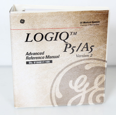 GE Medical LOGIQ P5/A5 Ultrasound Advanced Reference Manual Ver.2, 5150817-100