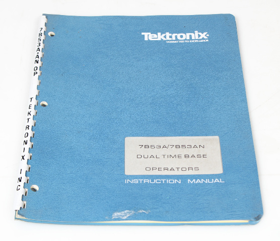 Tektronix User/Instruction Manual for 7B53A/7B53AN Dual-Time Base Operators