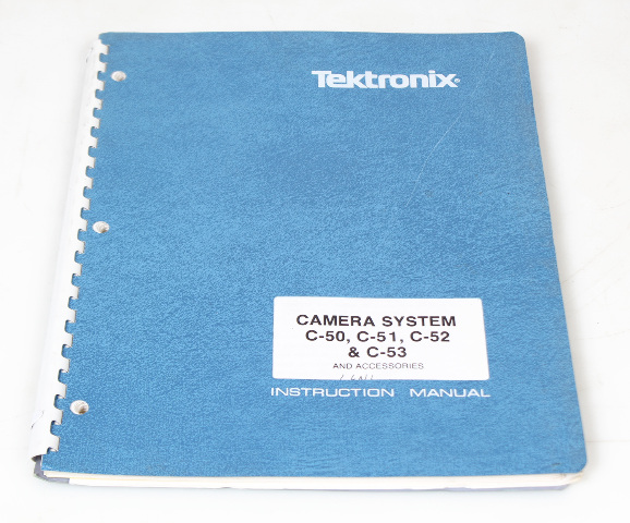 Tektronix Instruction Manual for C-50, C-51, C-52, C-53 Camera System & Accs