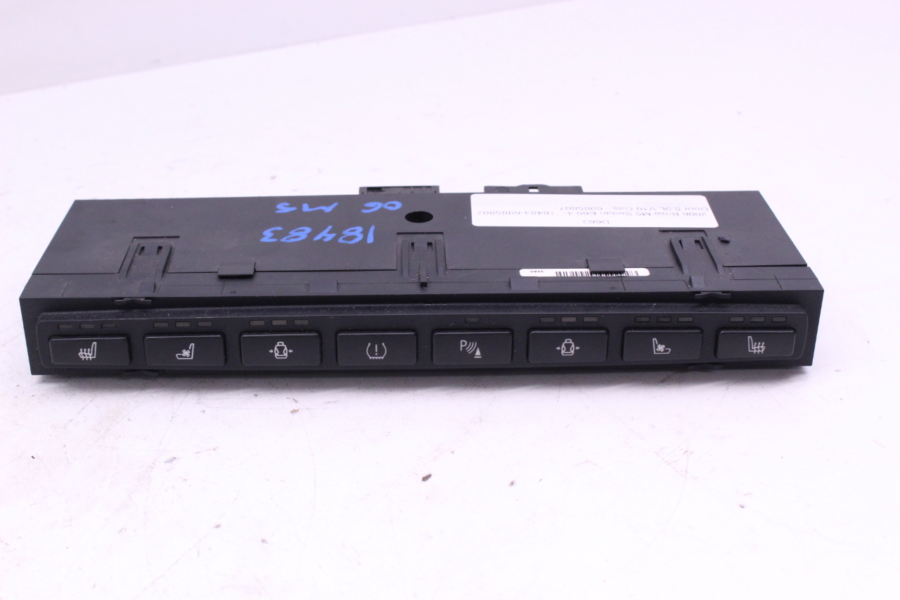 2006 BMW M5 Seat Heater Parking Switch Panel Module 6985807 OEM