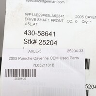 2003-2010 Porsche Cayenne Front Driveshaft Prop Shaft 95542102004 OEM Used