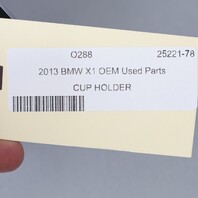 2013-2015 BMW X1 Cup Holder 51169252877 OEM Used