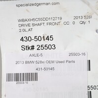 BMW 528xi 535xi 550xi 640xi 650xi 740xi 750xi Front Drive Shaft 26208628043 OEM Used
