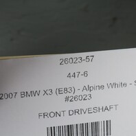 2007-2010 BMW X3 E83 Front Driveshaft 26207525969 OEM