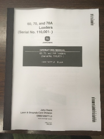 John Deere 60 70 70A Loader Operators Manual JD OMM120877 Book