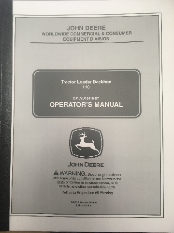 John Deere 110 Loader Backhoe Operators Operation and Maintenance Manual JD OMLVU18410 Book