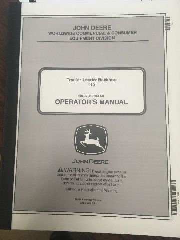 John Deere Tractor Loader Backhoe 110 Operators Manual JD OMLVU19603 Book