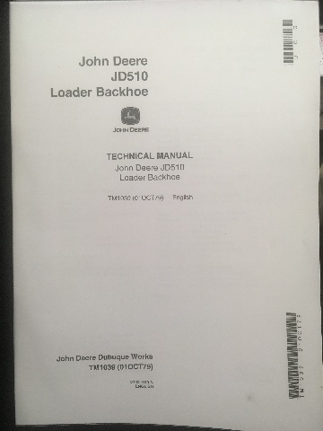 John Deere 510 Loader Backhoe Technical Manual JD TM1039 Book