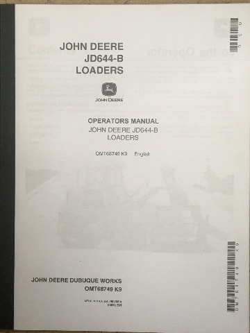 John Deere 644B Loader Operations Manual JD 644 B OMT68749 Book