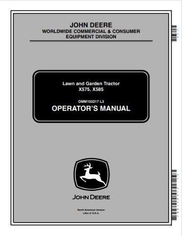 John Deere X575 X585 Lawn Garden Tractor JD Operators Manual OMM150217 Operation Book