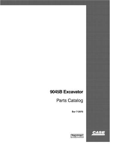 Case 9045B Excavator Parts Catalog Manual 7-2970