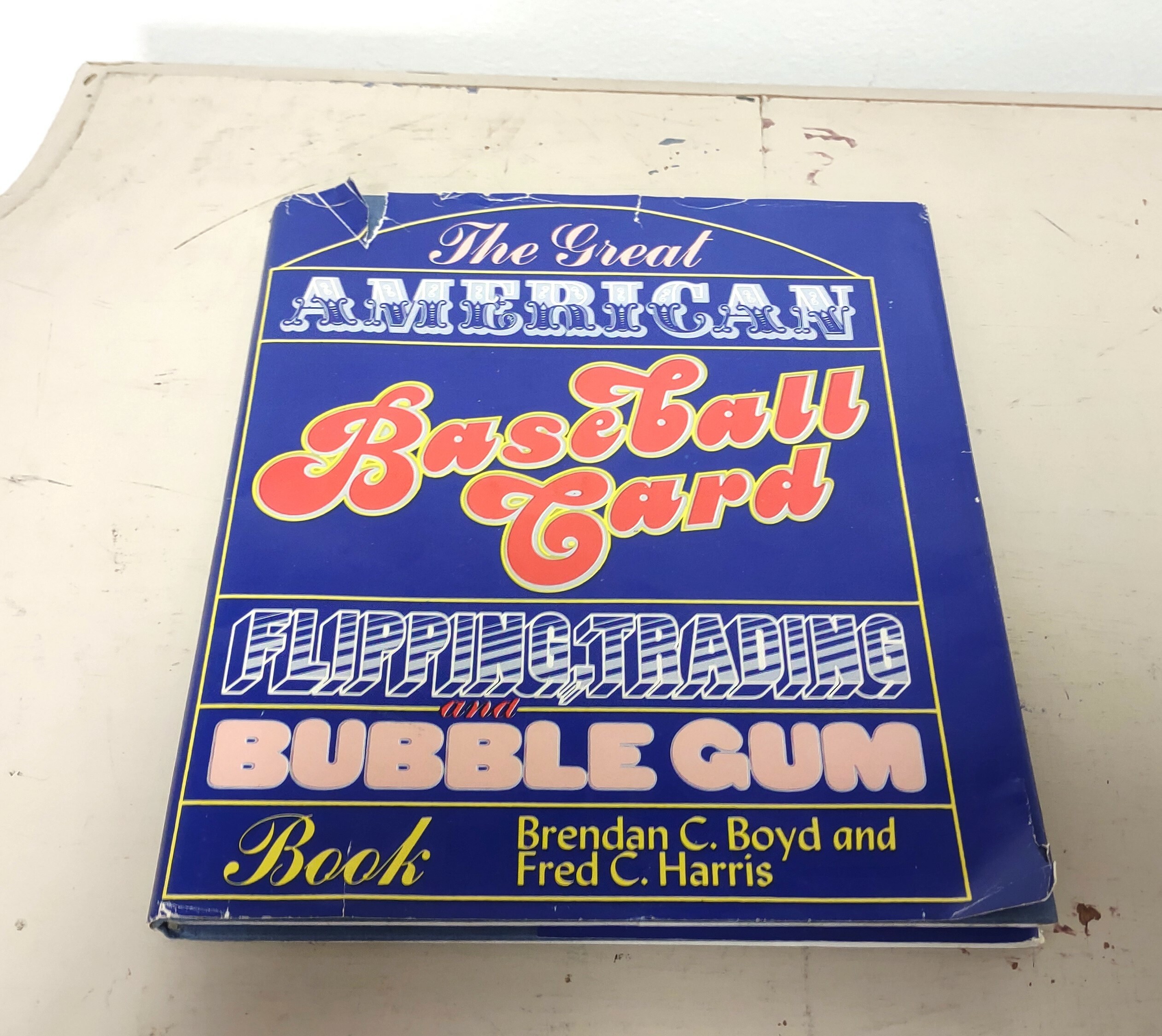1973 The Great American Baseball Card Flipping, Trading & Bubble Gum