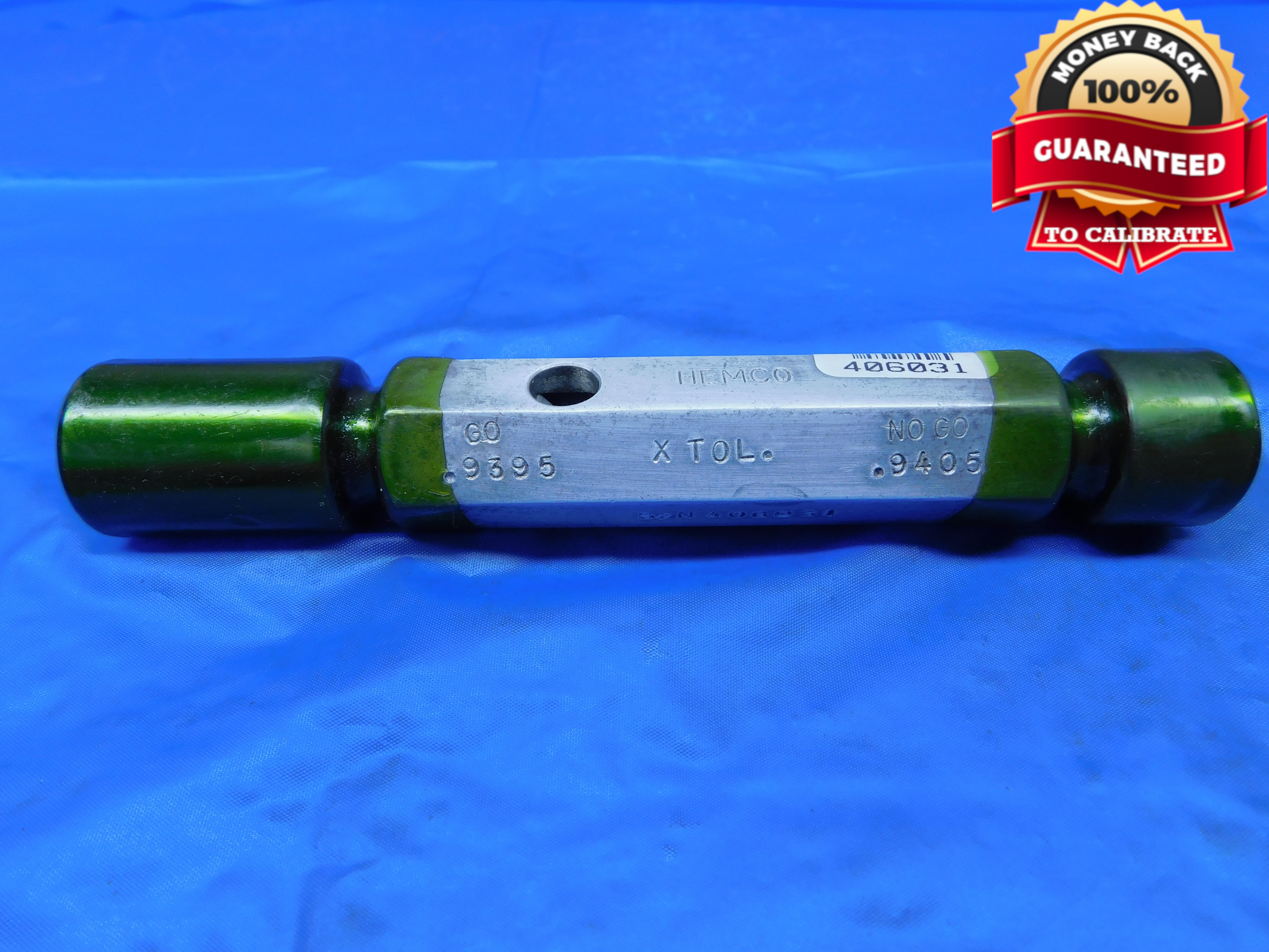 .9395 & .9405 CLASS X PIN PLUG GAGE GO NO GO .9375 +.0020 OVERSIZE 15/16 24 mm