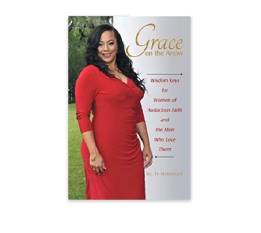 Grace on the Arrow: Wisdom Keys for Women of Audacious Faith, Paper Back