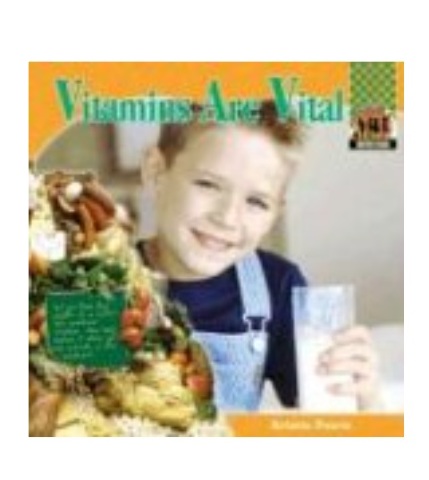 Vitamins Are Vital (Nutrition) Hard Back