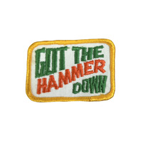 Got the Hammer Down Trucker Vintage Uniform Patch
