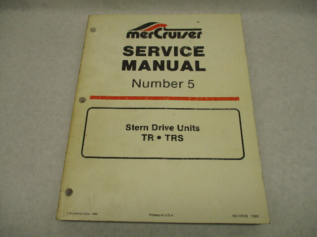 90-12935 1085 Mercruiser #5 TR TRS Stern Drive Service Repair Manual