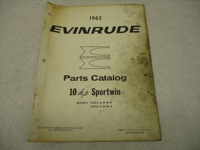 1962 2nd Ed Evinrude Outboard Parts Catalog 10 HP Sportwin 10024 10025