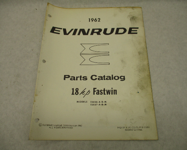1962 2nd Ed Evinrude Outboard Parts Catalog 18 HP Fastwin 15036 15037