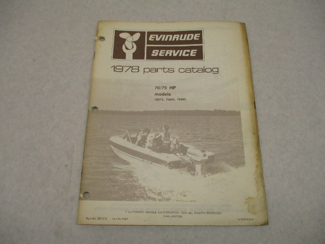 281212 Evinrude 1978 Outboard 70/75 HP Parts Catalog Final Edition
