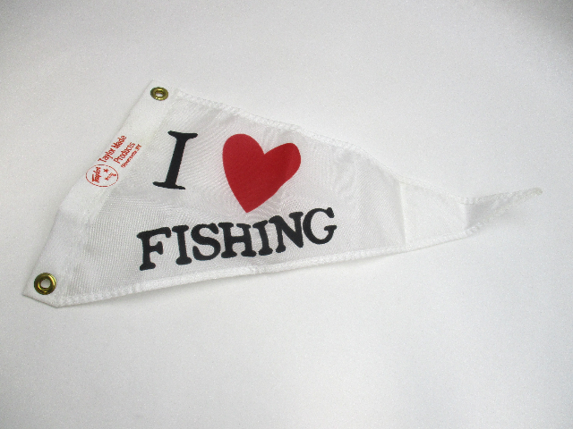Taylor Made #330 I Love Fishing Pennant Flag 10" x 16" 100% Nylon Nautical Flag