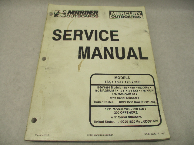 90-816249-1 491 Mercury Mariner Outboard Service Manual V135-V200 1990-1991