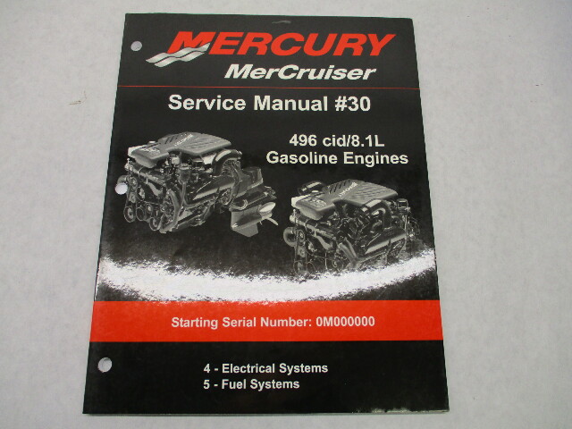 Mercury Mercruiser #30 Service Repair Manual 496cid/8.1L Gasoline Sections 4-5