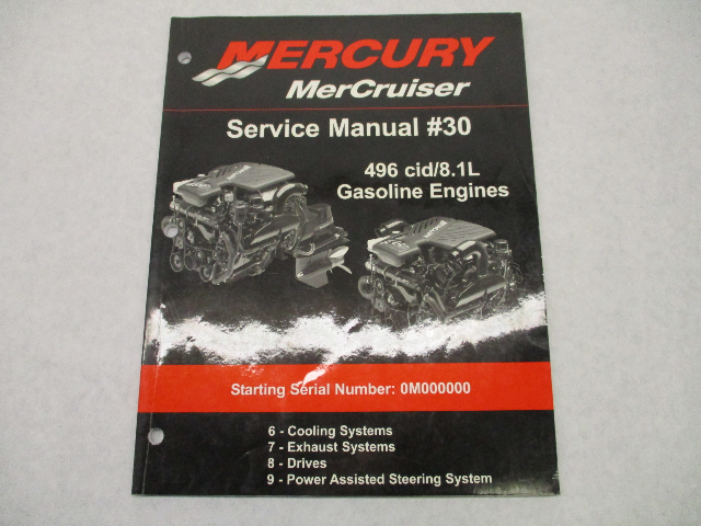 Mercury Mercruiser #30 Service Repair Manual 496cid/8.1L Gasoline Sections 6-9
