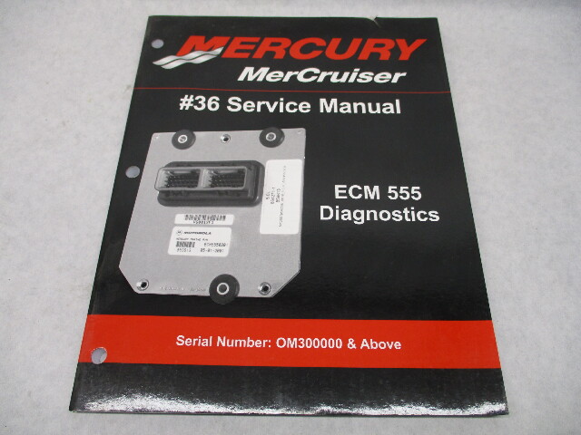 90-864573001 2006 Mercury Mercruiser #36 Service Manual ECM 555 Diagnostics