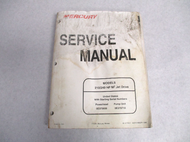 90-877837 Mercury Marine Service Repair Manual 210/240 HP M2 Jet Drive