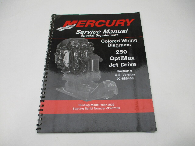 90-888438 Mercury Service Manual Wiring Diagrams Supplement 250 OptiMax Jet Drive