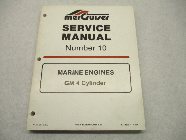 90-14693-1 194 MerCruiser Service Manual #10 GM 4 Cylinder Marine Engines 1985-89